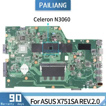 PAILIANG дънна платка на лаптоп ASUS X751SA REV.2.0 Mainboard Основната SR2KN Celeron N3060 DDR3