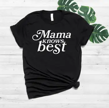 Mama Knows Women tshirt Casual Cotton Смешни t shirt For Lady Йонг Момиче Топ Tee Битник Drop Ship S-352